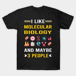 3 People Molecular Biology Biologist T-Shirt
